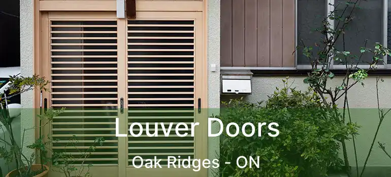  Louver Doors Oak Ridges - ON