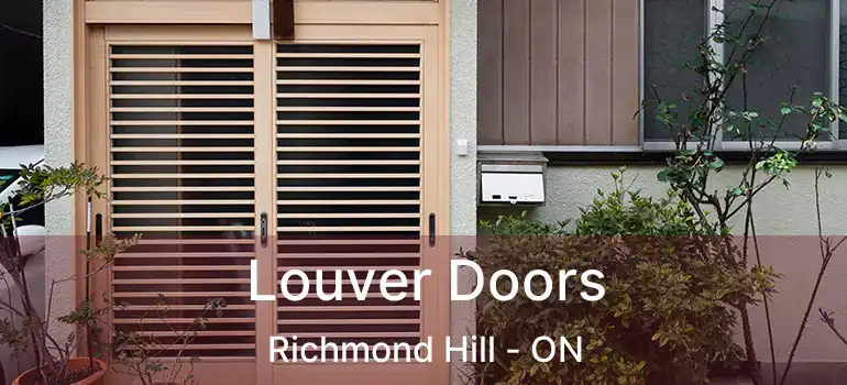  Louver Doors Richmond Hill - ON