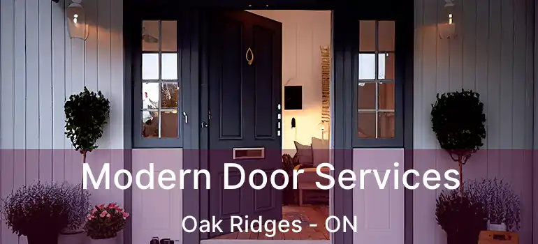  Modern Door Services Oak Ridges - ON