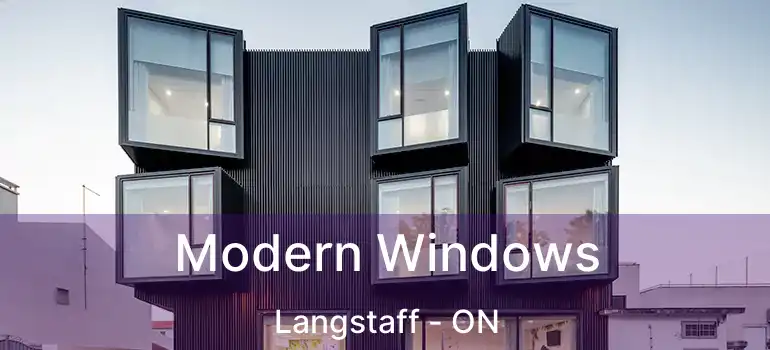  Modern Windows Langstaff - ON