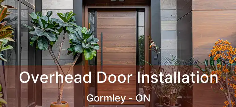  Overhead Door Installation Gormley - ON