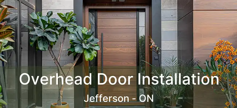  Overhead Door Installation Jefferson - ON