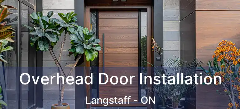  Overhead Door Installation Langstaff - ON
