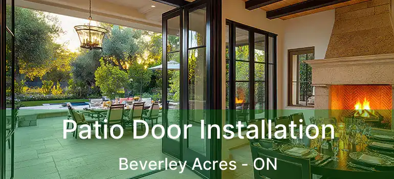  Patio Door Installation Beverley Acres - ON