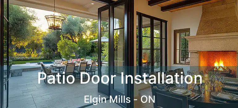  Patio Door Installation Elgin Mills - ON