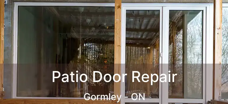  Patio Door Repair Gormley - ON