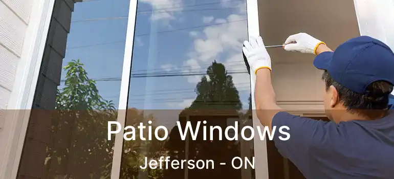  Patio Windows Jefferson - ON