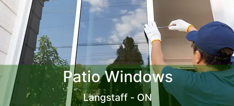  Patio Windows Langstaff - ON