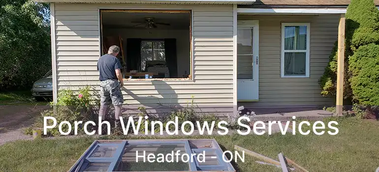  Porch Windows Services Headford - ON