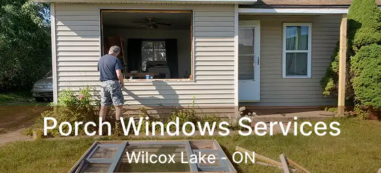  Porch Windows Services Wilcox Lake - ON