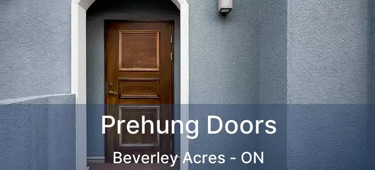  Prehung Doors Beverley Acres - ON