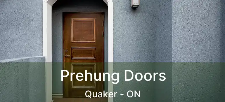  Prehung Doors Quaker - ON