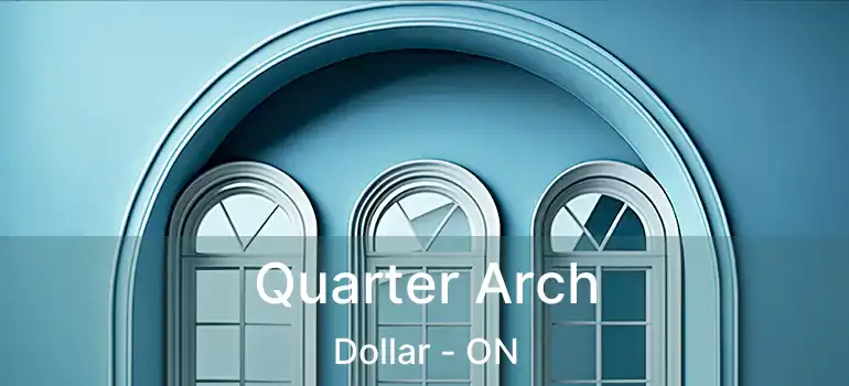  Quarter Arch Dollar - ON