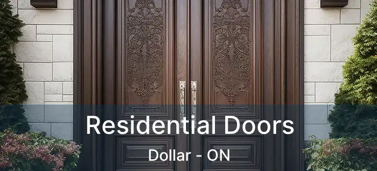  Residential Doors Dollar - ON