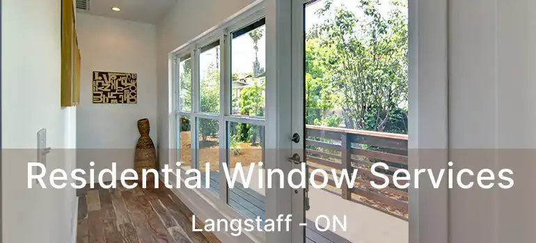  Residential Window Services Langstaff - ON