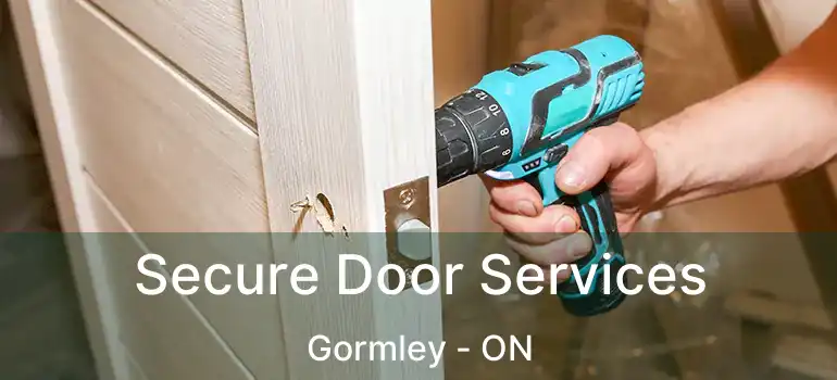  Secure Door Services Gormley - ON