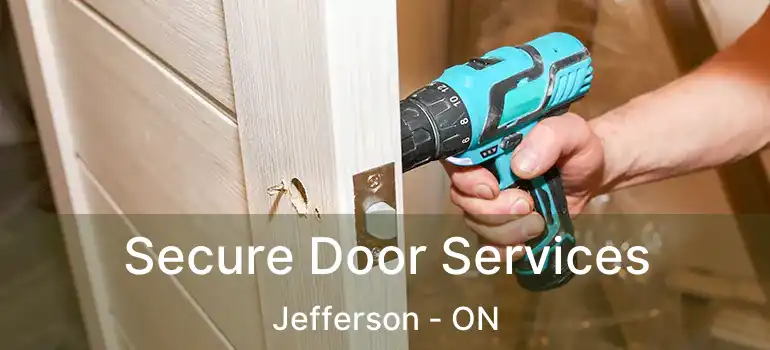  Secure Door Services Jefferson - ON