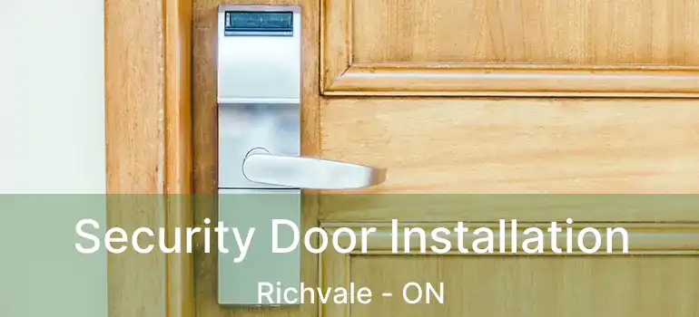  Security Door Installation Richvale - ON