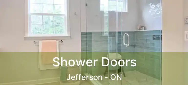  Shower Doors Jefferson - ON