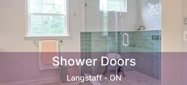  Shower Doors Langstaff - ON