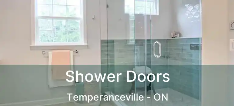  Shower Doors Temperanceville - ON