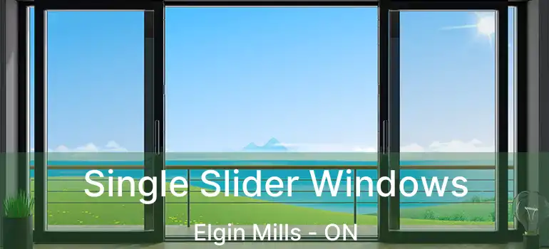 Single Slider Windows Elgin Mills - ON