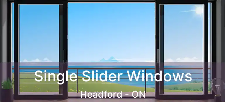  Single Slider Windows Headford - ON