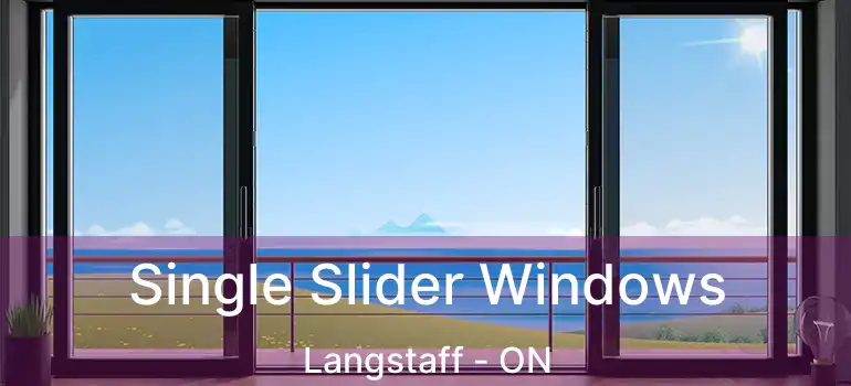  Single Slider Windows Langstaff - ON