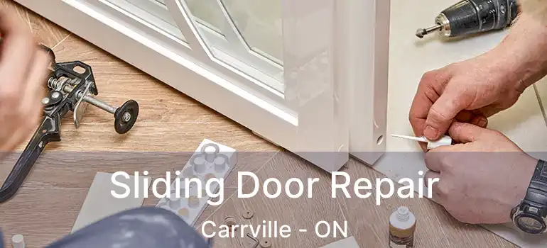  Sliding Door Repair Carrville - ON