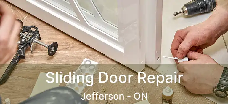  Sliding Door Repair Jefferson - ON