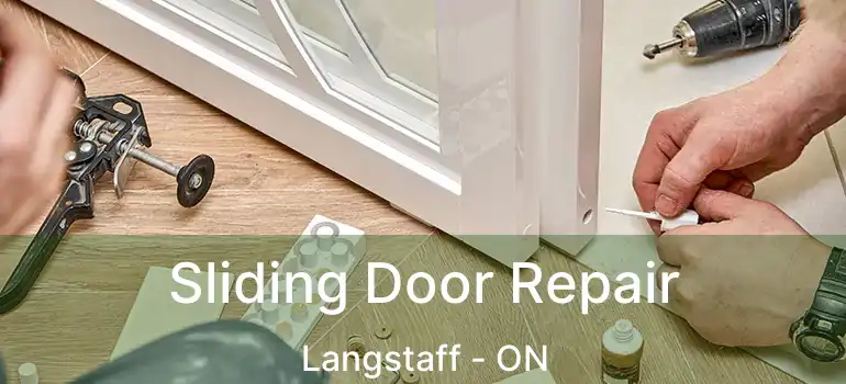  Sliding Door Repair Langstaff - ON