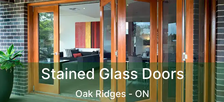  Stained Glass Doors Oak Ridges - ON