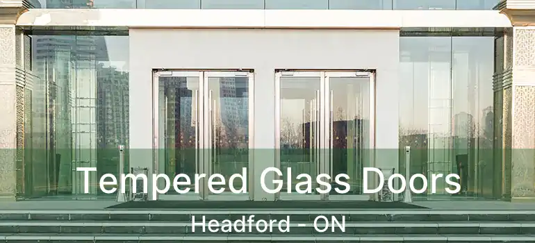  Tempered Glass Doors Headford - ON