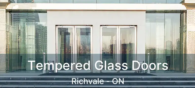  Tempered Glass Doors Richvale - ON