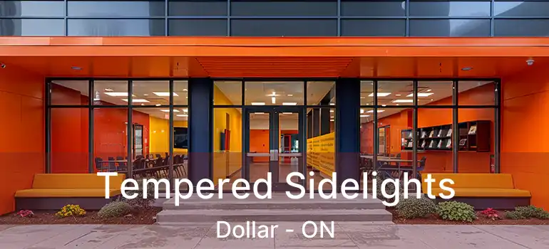  Tempered Sidelights Dollar - ON