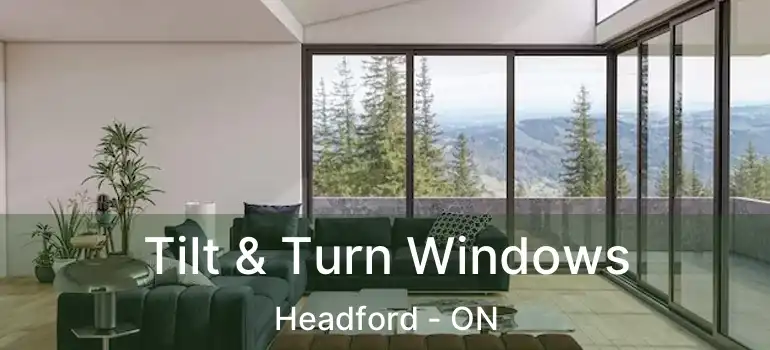  Tilt & Turn Windows Headford - ON