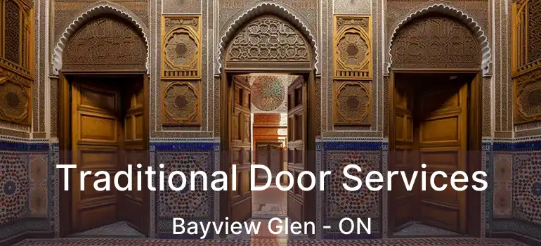  Traditional Door Services Bayview Glen - ON