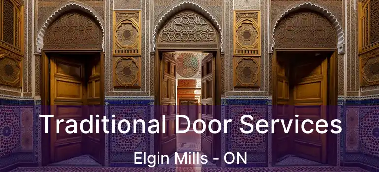  Traditional Door Services Elgin Mills - ON