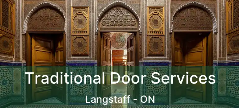 Traditional Door Services Langstaff - ON