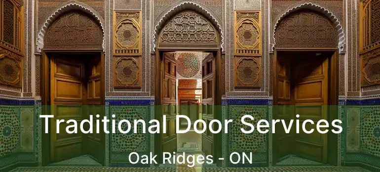 Traditional Door Services Oak Ridges - ON