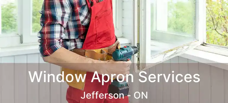  Window Apron Services Jefferson - ON