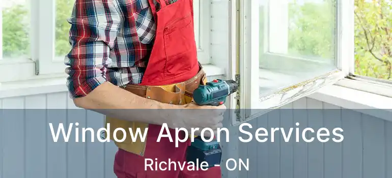  Window Apron Services Richvale - ON