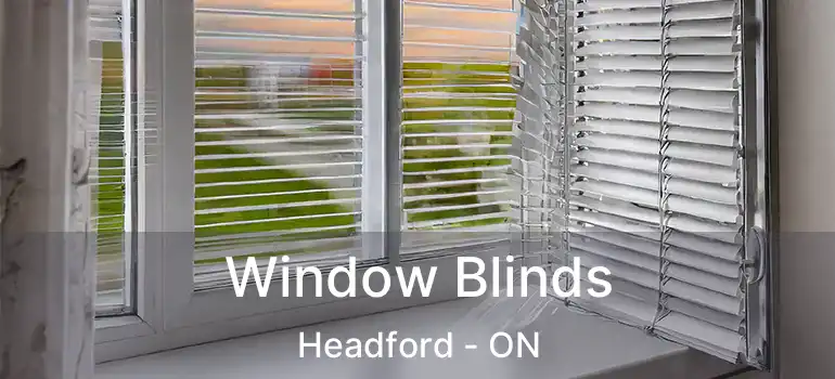  Window Blinds Headford - ON