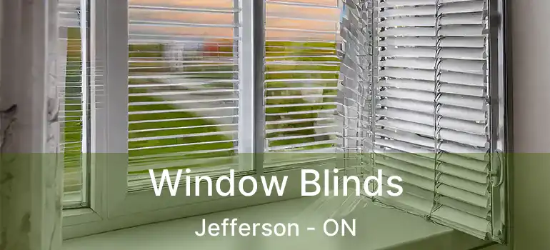  Window Blinds Jefferson - ON