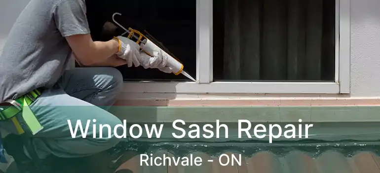  Window Sash Repair Richvale - ON