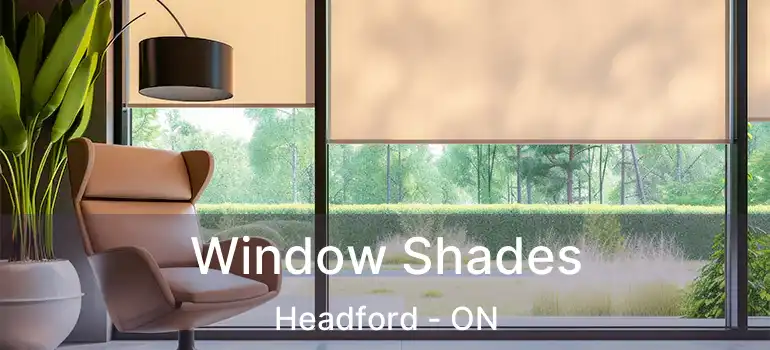  Window Shades Headford - ON