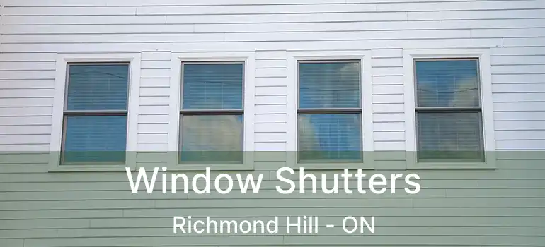  Window Shutters Richmond Hill - ON